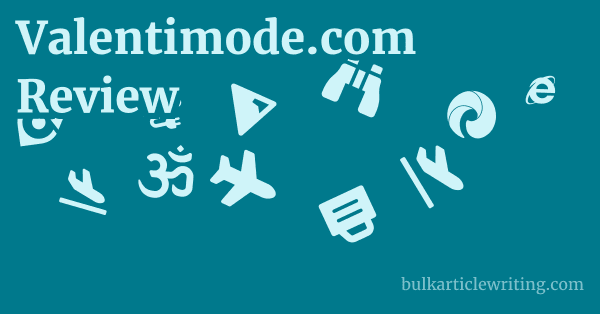 Valentimode.com Review 1 by