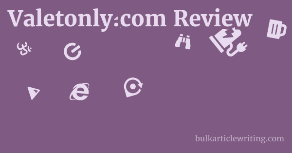 Valetonly.com Review 1 by