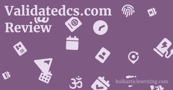 Validatedcs.com Review 1 by