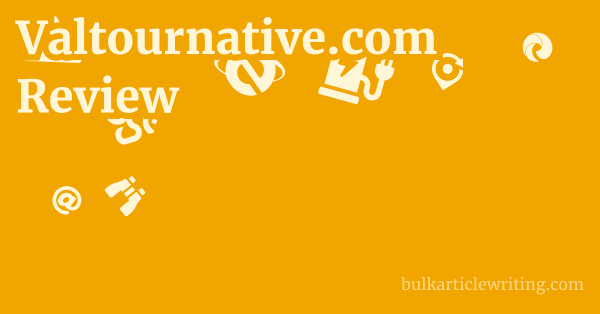 Valtournative.com Review 1 by