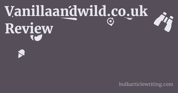 Vanillaandwild.co.uk Review 2 by Vanillaandwild.co.uk Review 1 by