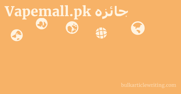 Vapemall.pk جائزہ