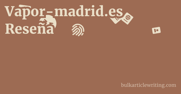 Vapor-madrid.es Reseña 1 by Partners