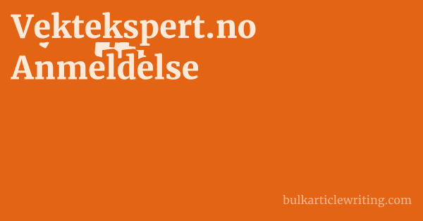Vektekspert.no Anmeldelse 1 by Partners