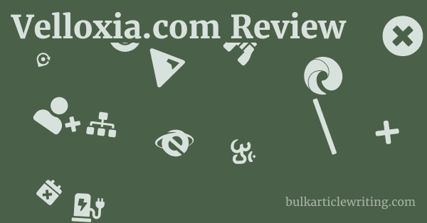 Velloxia.com Review 1 by