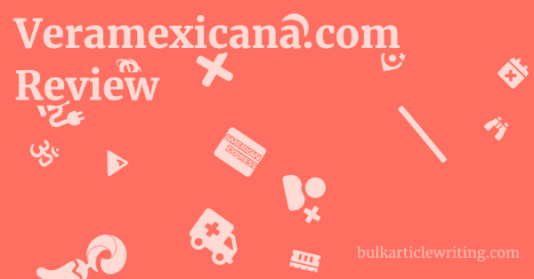 Veramexicana.com Review 1 by