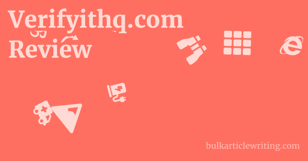 Verifyithq.com Review 1 by