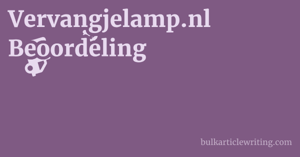 Vervangjelamp.nl Beoordeling 1 by Partners
