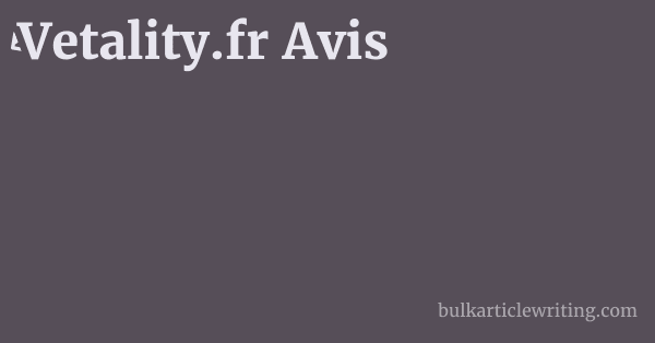 Vetality.fr Avis 1 by