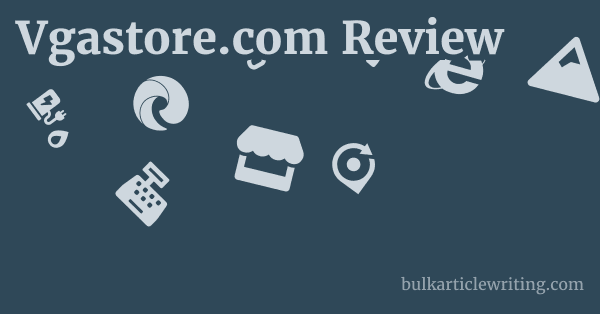Vgastore.com Review 1 by