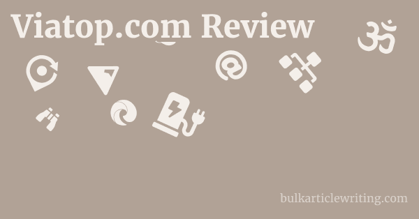 Viatop.com Review 1 by