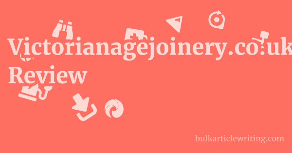 Victorianagejoinery.co.uk Review 1 by
