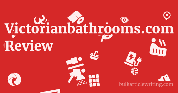 Victorianbathrooms.com Review 1 by