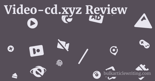 Video-cd.xyz Review 1 by