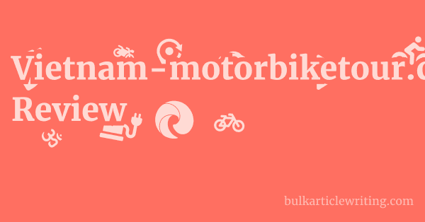 Vietnam-motorbiketour.com Review 1 by