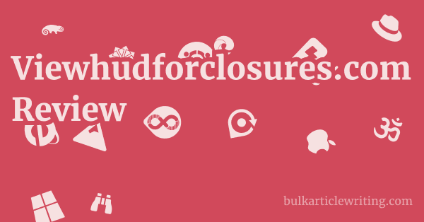 Viewhudforclosures.com Review 1 by