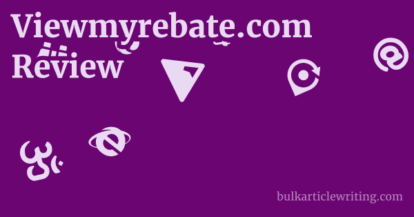 Viewmyrebate.com Review 1 by