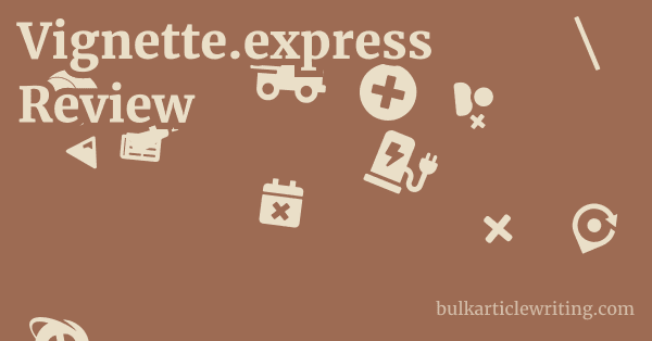 Vignette.express Review 1 by