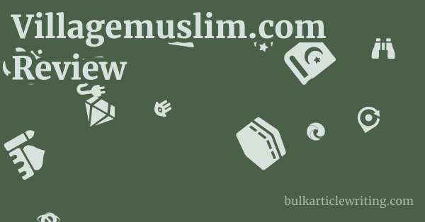 Villagemuslim.com Review 1 by