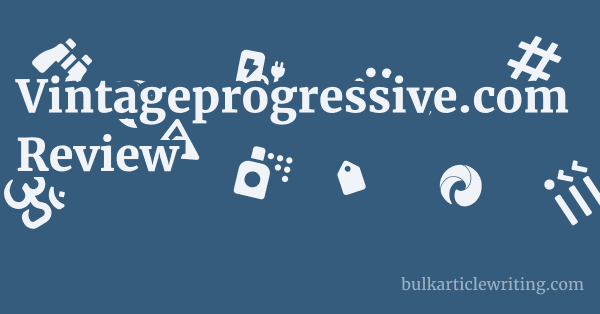 Vintageprogressive.com Review 1 by