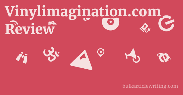 Vinylimagination.com Review 1 by