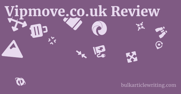 Vipmove.co.uk Review 1 by