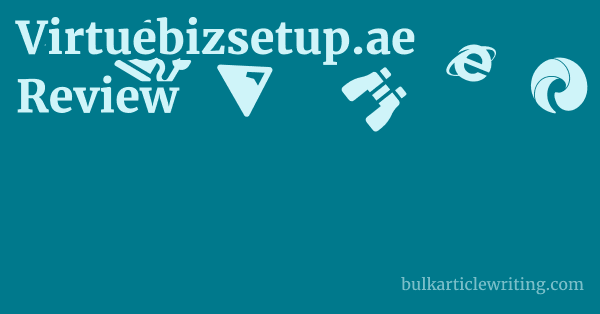 Virtuebizsetup.ae Review 1 by