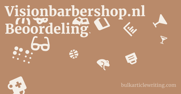 Visionbarbershop.nl Beoordeling 1 by
