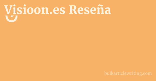 Visioon.es Reseña 1 by