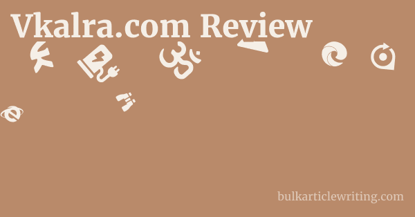 Vkalra.com Review 1 by