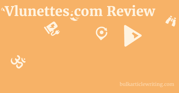 Vlunettes.com Review 1 by