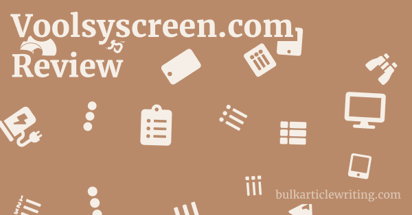 Voolsyscreen.com Review 1 by
