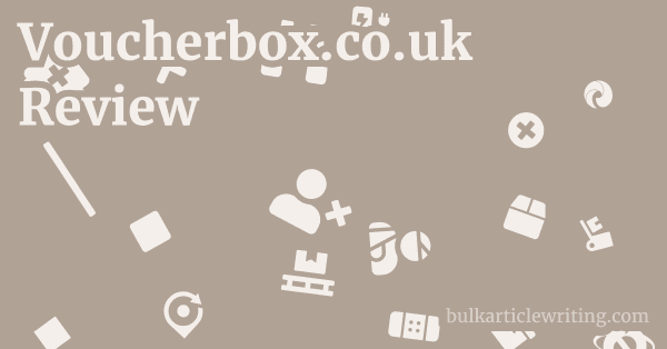 Voucherbox.co.uk Review 1 by