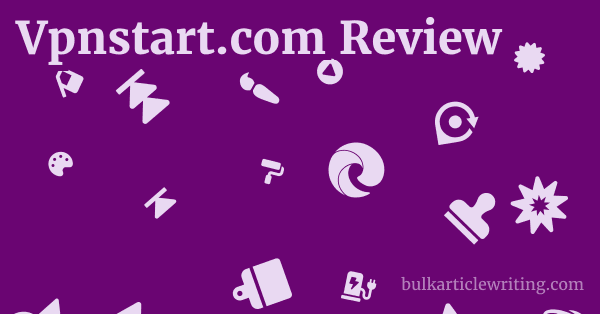 Vpnstart.com Review 1 by