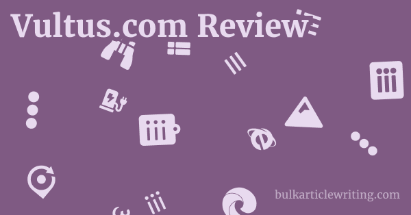 Vultus.com Review 1 by