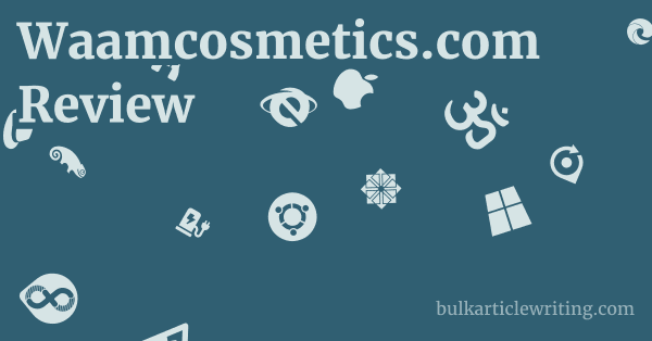 Waamcosmetics.com Review 1 by