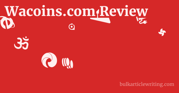 Wacoins.com Review 1 by
