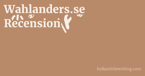 Wahlanders.se Recension 1 by