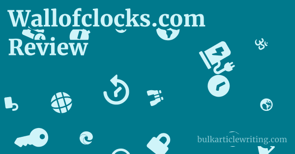 Wallofclocks.com Review 1 by