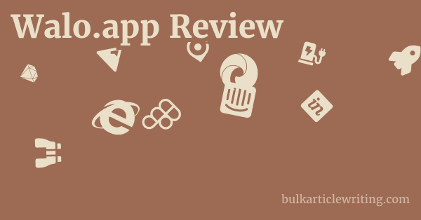 Walo.app Review 1 by