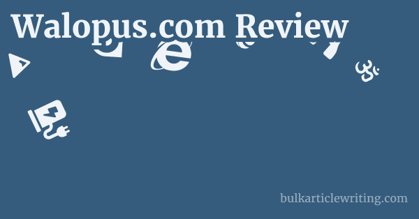 Walopus.com Review 1 by Partners