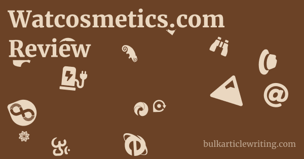 Watcosmetics.com Review 1 by
