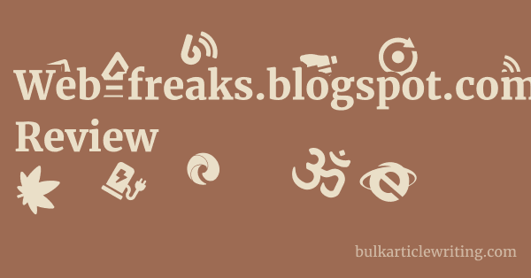 Web-freaks.blogspot.com Review 1 by