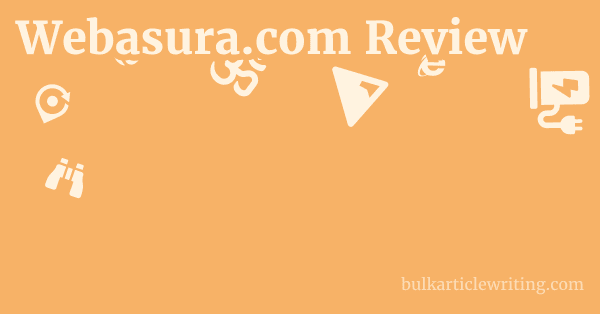 Webasura.com Review 1 by