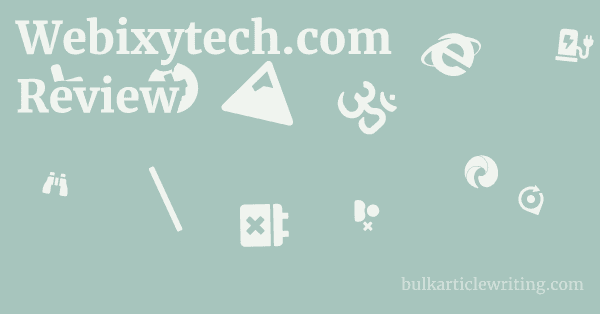 Webixytech.com Review 1 by