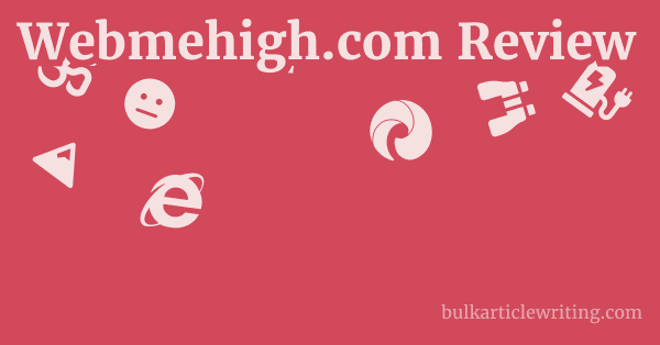 Webmehigh.com Review 1 by