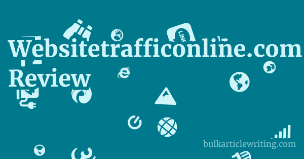Websitetrafficonline.com Review 1 by
