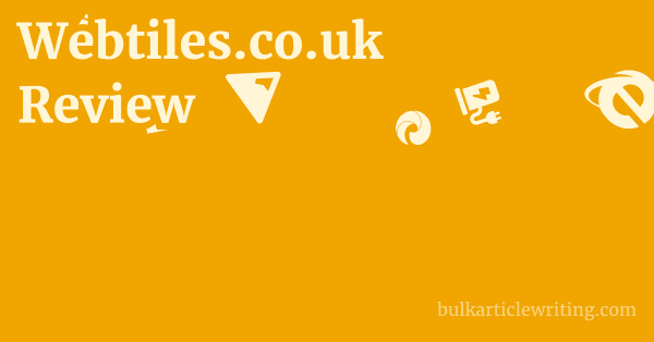 Webtiles.co.uk Review 1 by