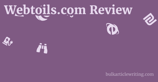 Webtoils.com Review 1 by Partners