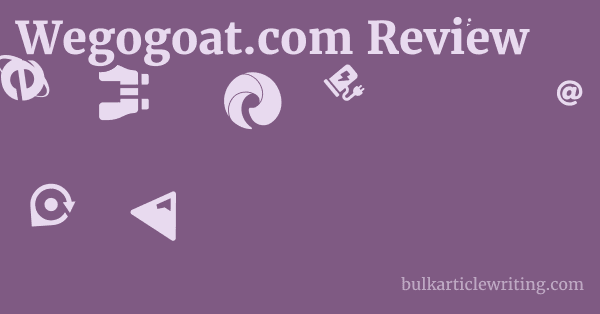 Wegogoat.com Review 1 by
